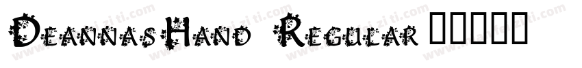 DeannasHand Regular字体转换